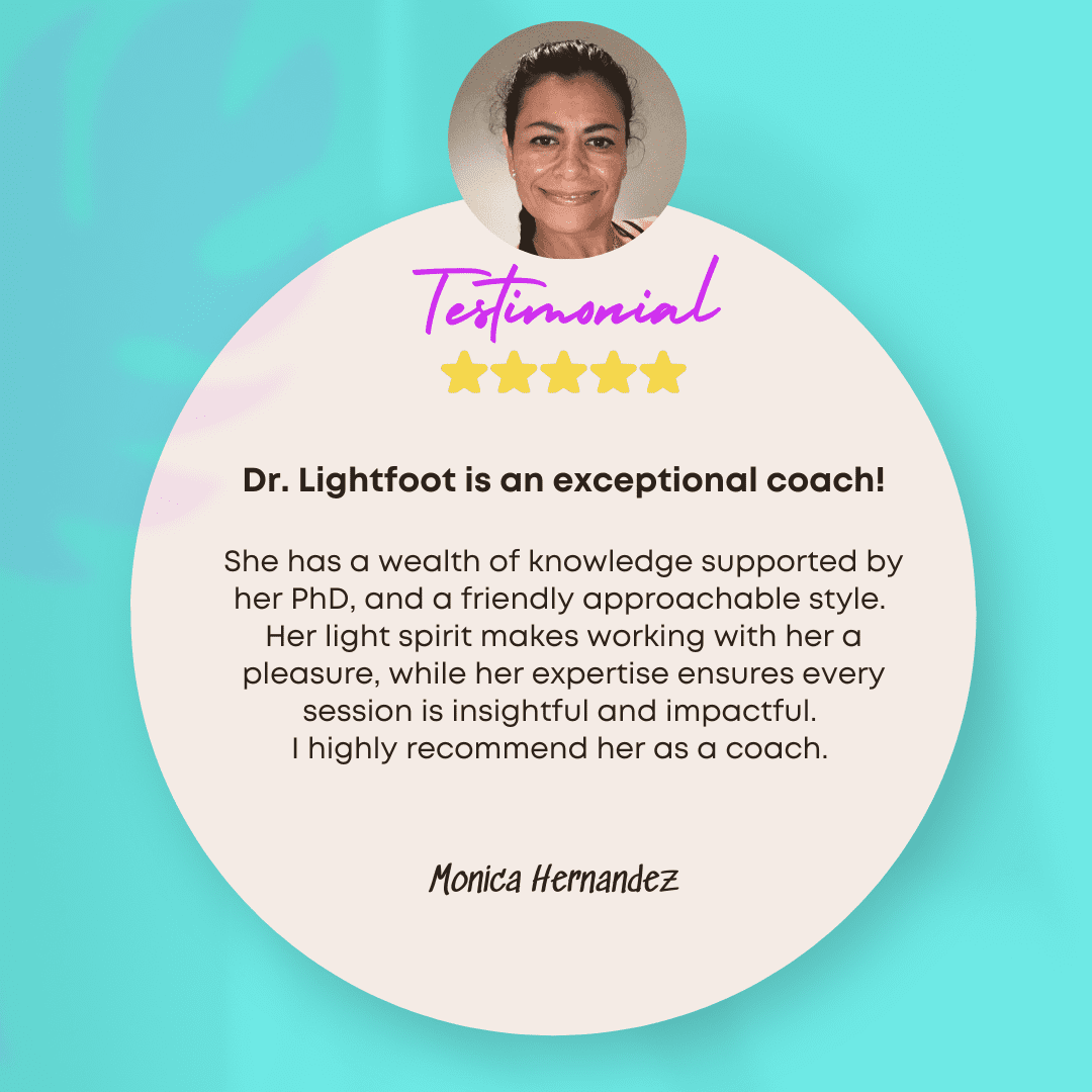 Testimonial: Dr. Lightfoot, exceptional coach!